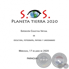 S.O.S. PLANETA TIERRA 2020 - EXPOSICION VIRTUAL DE ARTE - Miércoles, 17 de junio de 2020